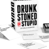 Drunk, Stoned or Stupid (NL versie)