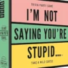 I'm Not Saying You're Stupid - Card Game