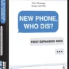 New Phone, Who Dis? - First Expansion