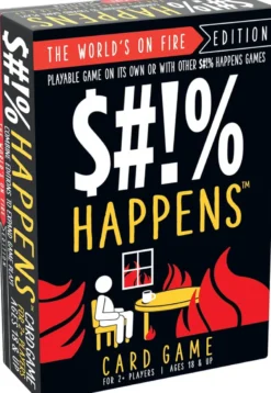 Shit Happens - The World’s on Fire Edition