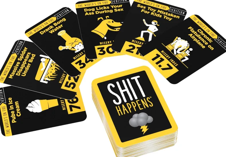 Shit Happens - The World’s on Fire Edition