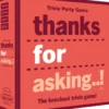 Thanks For Asking - Card Game