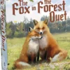 The Fox in the Forest Duet