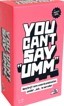 You Can't Say Umm